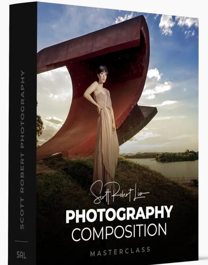 Scott Robert Lim – 强大的构图技巧摄影构图大师班教程-12节课-中英字幕-第2张图片-我要自学网