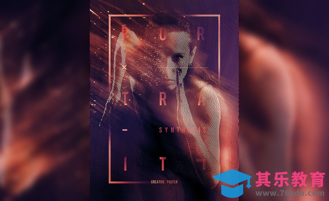 PS-扭曲人像海报设计[虎课网平面设计视频教程][图片排版配色MP4高清全集 ]-第1张图片-我要自学网